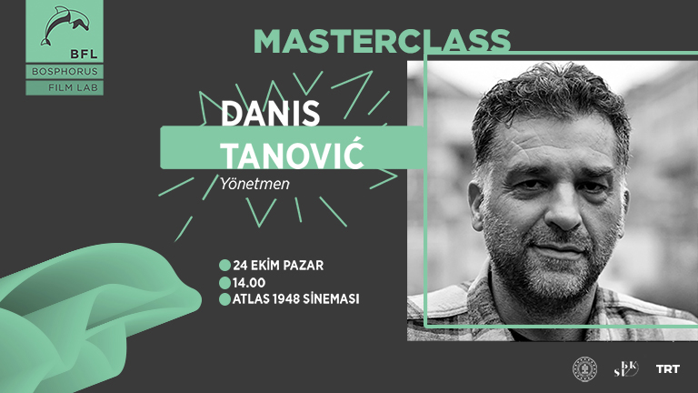 Danis Tanovic Is Coming To Istanbul For The 9th Bosphorus Film Festival