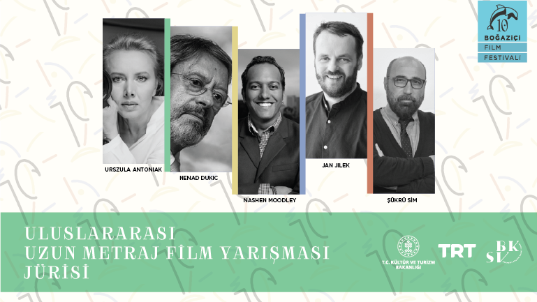 10th BOSPHORUS FILM FESTIVAL INTERNATIONAL JURY MEMBERS HAVE BEEN ANNOUNCED!